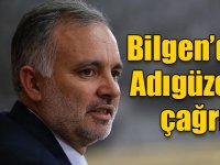 Bilgen’den Adıgüzel’e çağrı!
