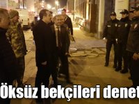 Kars Valisi Türker Öksüz bekçileri denetledi