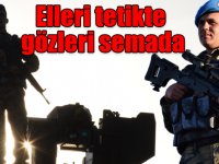 Elleri tetikte gözleri semada iftar ve sahur yapıyorlar