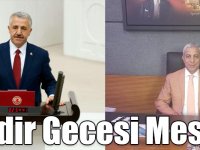 Kars Milletvekilleri Ahmet Arslan ve Yunus Kılıç'ın Kadir Gecesi mesajı