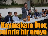 Kaymakam Öter, korucularla iftarda bir araya geldi