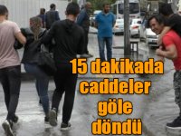 Kars’ta sağanak yağmur 15 dakikada caddeleri göle döndürdü