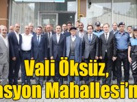 Vali Öksüz, bu defa da İstasyon Mahallesi sakinlerini dinledi
