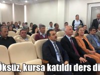 Kars Valisi Türker Öksüz, kursa katıldı ders dinledi