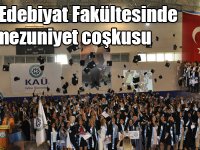 KAÜ Fen-Edebiyat Fakültesinde mezuniyet coşkusu