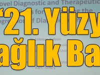 KAÜ’de “21. Yüzyılda Sağlık Bakımı” konferansı ve sempozyumu