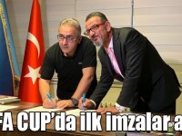 UYAFA CUP’da ilk imzalar atıldı