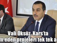 Vali Öksüz, Kars’ta devam eden projeleri tek tek anlattı