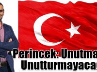 Gökhan Perincek: Unutmadık, Unutturmayacağız