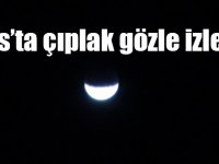 Parçalı ay tutulması Kars’ta çıplak gözle izlendi