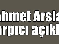 AK Parti Kars Milletvekili Arslan’dan çarpıcı açıklamalar