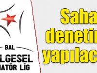 BAL Ligi’ne katılacak takımların saha denetimi yapılacak