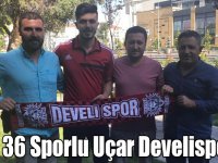 Kars 36 Sporlu Okan Uçar Develispor’da