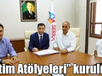 Dört ilde SERKA destekli “Eğitim Atölyeleri” kuruluyor