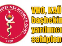 VHO, KAÜ başhekim yardımcısını sahiplendi