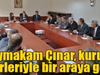Kaymakam Çınar, kurum amirleriyle bir araya geldi