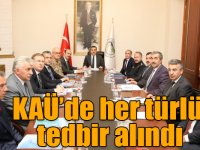 KAÜ’de her türlü tedbir alındı