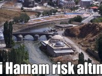 Asri Hamam, sel ve taşkın riski altında restore ediliyor