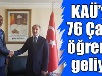 KAÜ’ye 76 Çadlı öğrenci geliyor