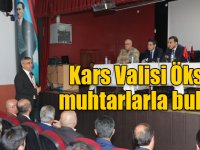 Kars Valisi Öksüz, muhtarlarla buluştu