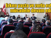 Erken yaşta ve zorla evlilikle mücadele devam ediyor