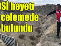 DSİ heyeti incelemede bulundu