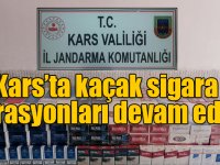 Kars’ta kaçak sigara operasyonları devam ediyor