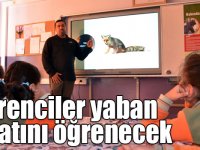Öğrenciler yaban hayatını öğrenecek