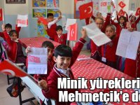 "Şehitler diyarı"nın minik yüreklerinden Mehmetçik'e destek