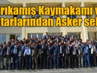 Sarıkamış Kaymakamı ve Muhtarlarından Asker selamı