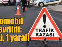 Kars-Ardahan karayolunda otomobil devrildi: 1 ölü, 1 yaralı