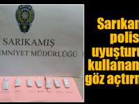 Sarıkamış polisi uyuşturucu kullananlara göz açtırmıyor
