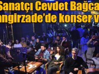 Cevdet Bağca Cihangirzade’de konser verdi