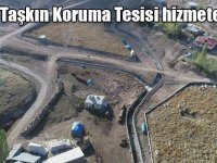 Digor Taşkın Koruma Tesisi hizmete girdi