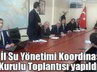 Kars İl Su Yönetimi Koordinasyon Kurulu Toplantısı yapıldı