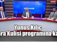 Yunus Kılıç Ankara Kulisi programına katıldı
