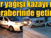 Kar yağışı kazayı da beraberinde getirdi