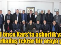 38 yıl önce Kars'ta askerlik yapan 40 arkadaş tekrar bir araya geldi