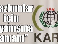 Kars İHH: Mazlumlar için dayanışma zamanı