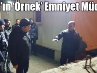 Kars’ın ‘Örnek’ Emniyet Müdürü