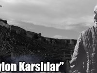 Alican Alibeyoğlu yazdı; "Naylon Karslılar"