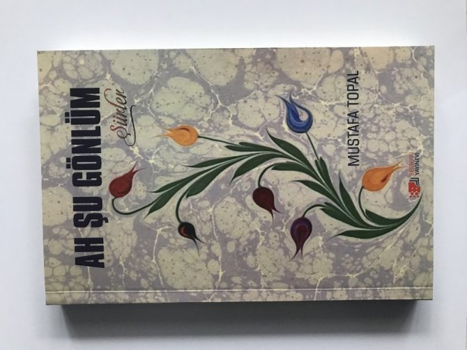 İlçe Müftüsü Mustafa Topal’ın şiir kitabı yayımlandı