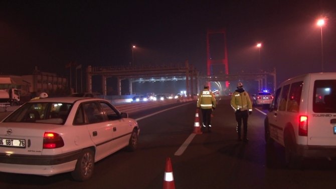 15 Temmuz Şehitler Köprüsü’nde 56 saatlik kısıtlama denetimi