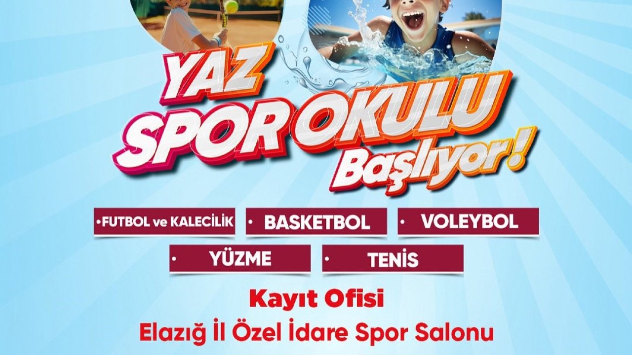 Elazığ İl Özel İdare Yaz Spor Okulları kayıtları başladı