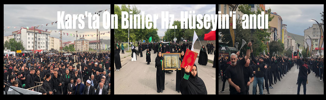 Kars'ta On Binler Hz. Hüseyin'i dualar ve mersiyelerle andı