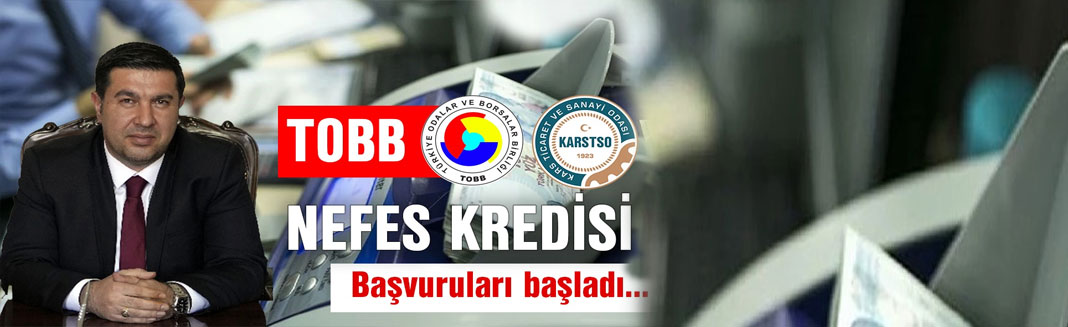 Kars'ta TOBB Nefes Kredisi Başvuruları Başladı