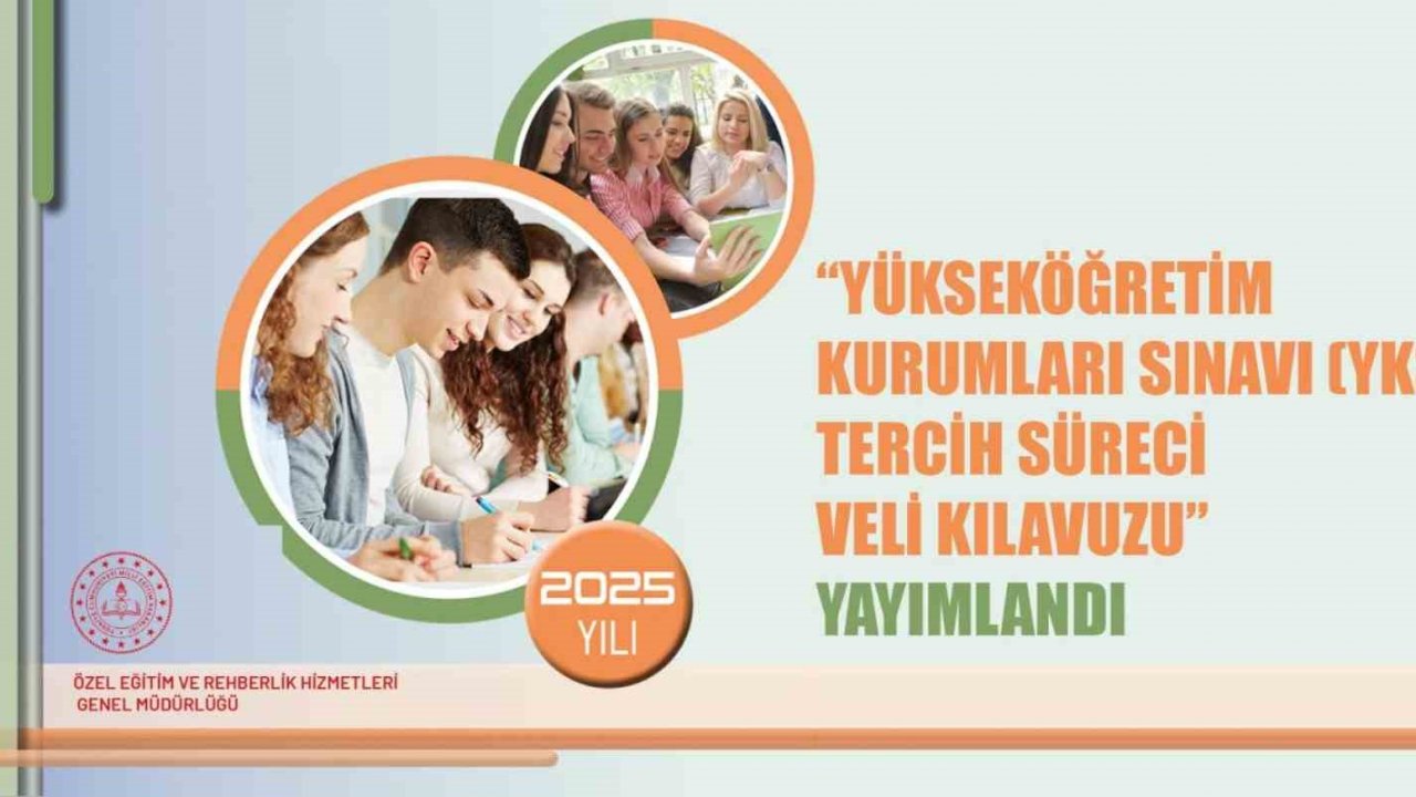 YKS tercih süreci veli kılavuzu yayımlandı