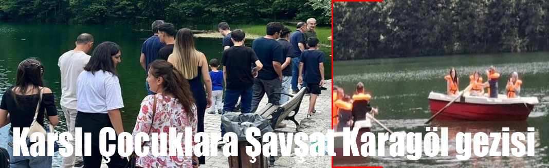 Koruma Altındaki Çocuklar Şavşat Karagöl'de Doğayla Buluştu