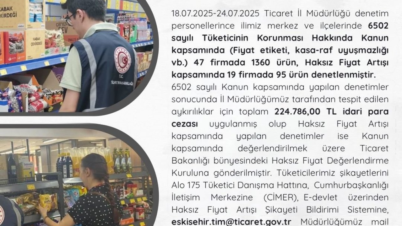 Eskişehir Ticaret İl Müdürlüğü’nün temmuz ayı denetimleri