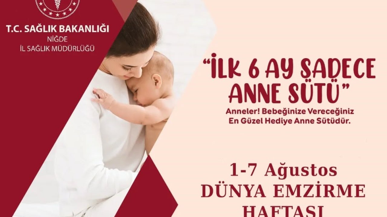 Dünya Emzirme Haftası’nda anne sütünün önemi vurgulandı